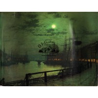 ATKINSON GRIMSHAW, AN EXHIBITION OF PAINTINGS ARRANGED BY RICHARD GREEN AND CHRISTOPHER WOOD