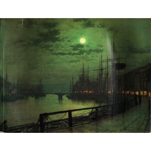 ATKINSON GRIMSHAW, AN EXHIBITION OF PAINTINGS ARRANGED BY RICHARD GREEN AND CHRISTOPHER WOOD